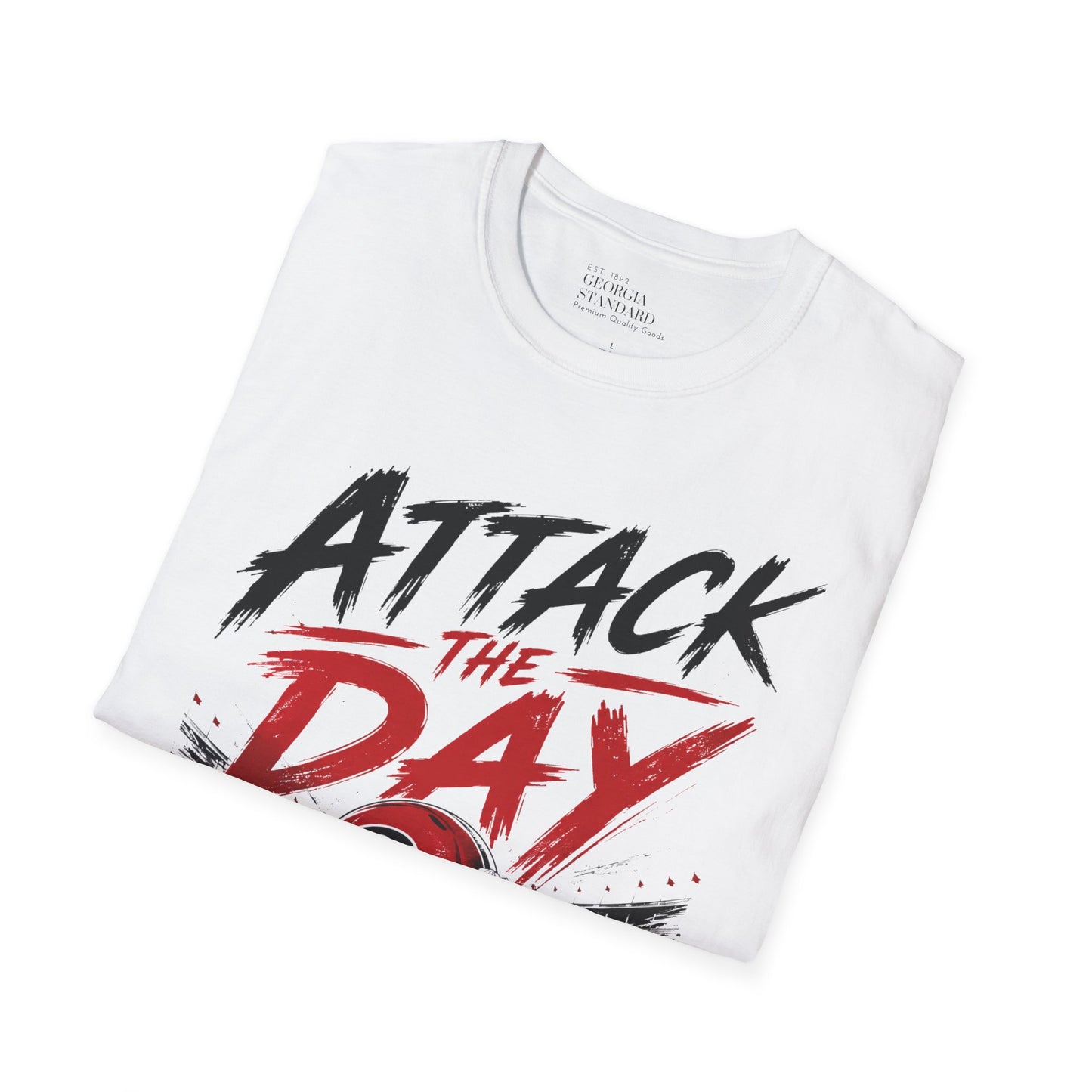 Attack the Day T-Shirt