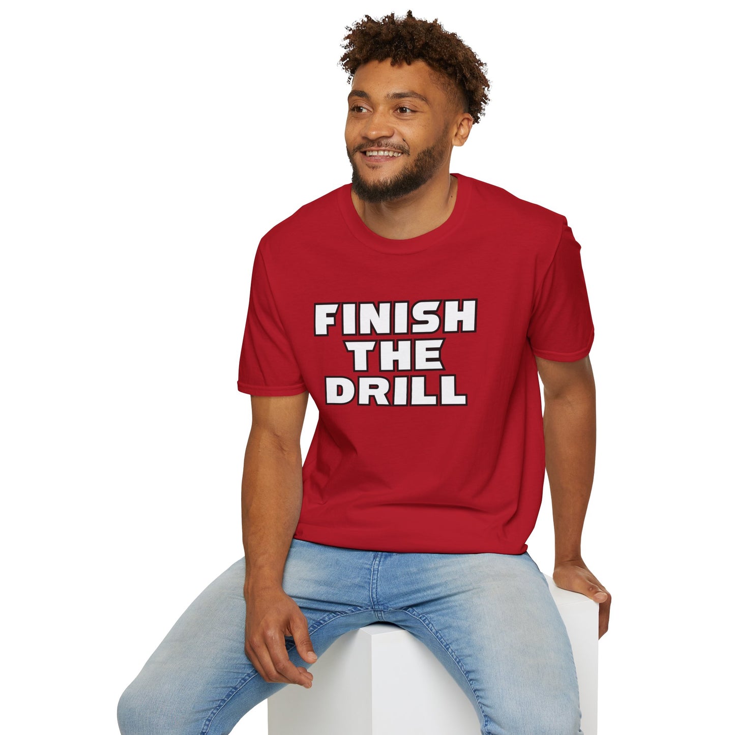 Finish The Drill T-Shirt