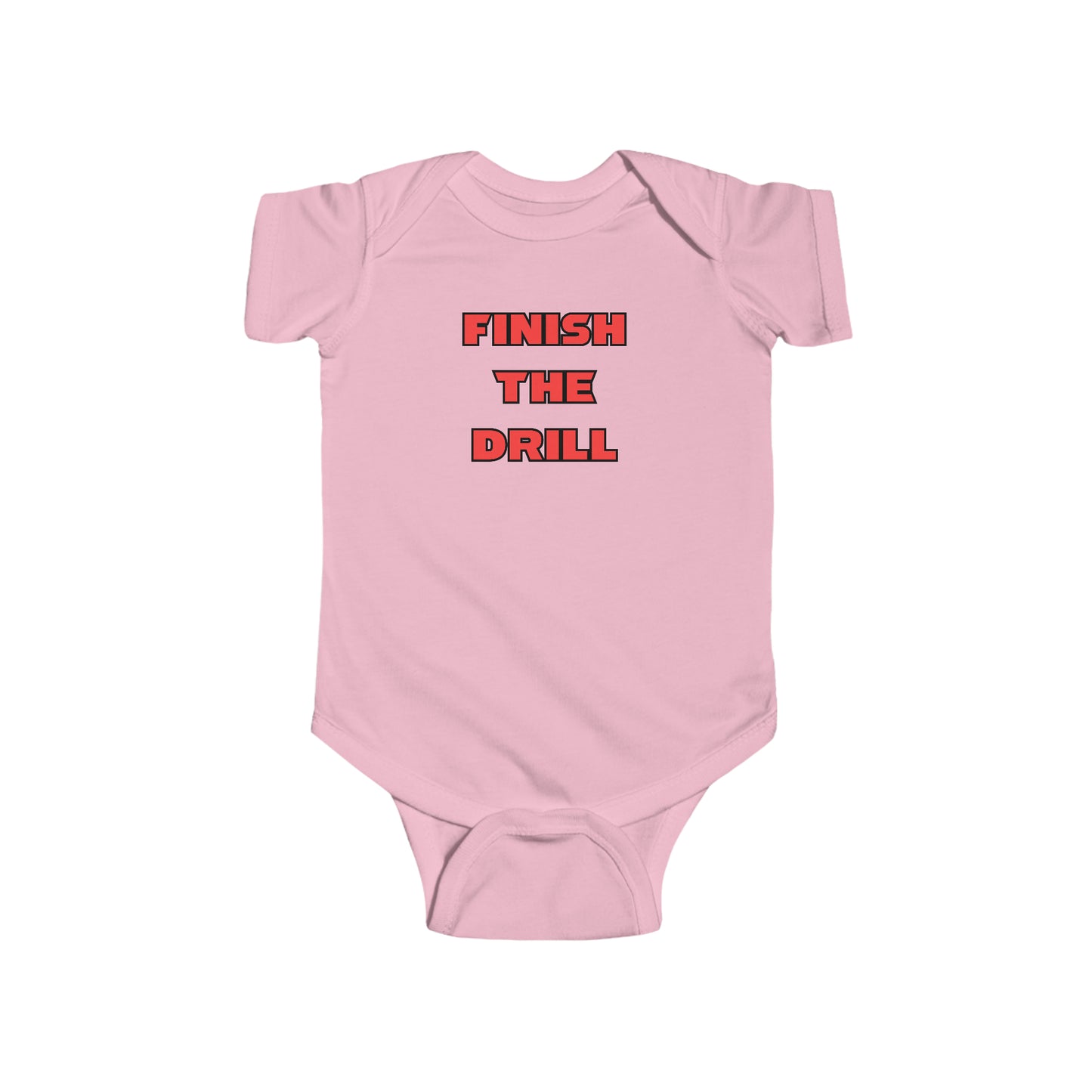 Finish The Drill (Onesie)