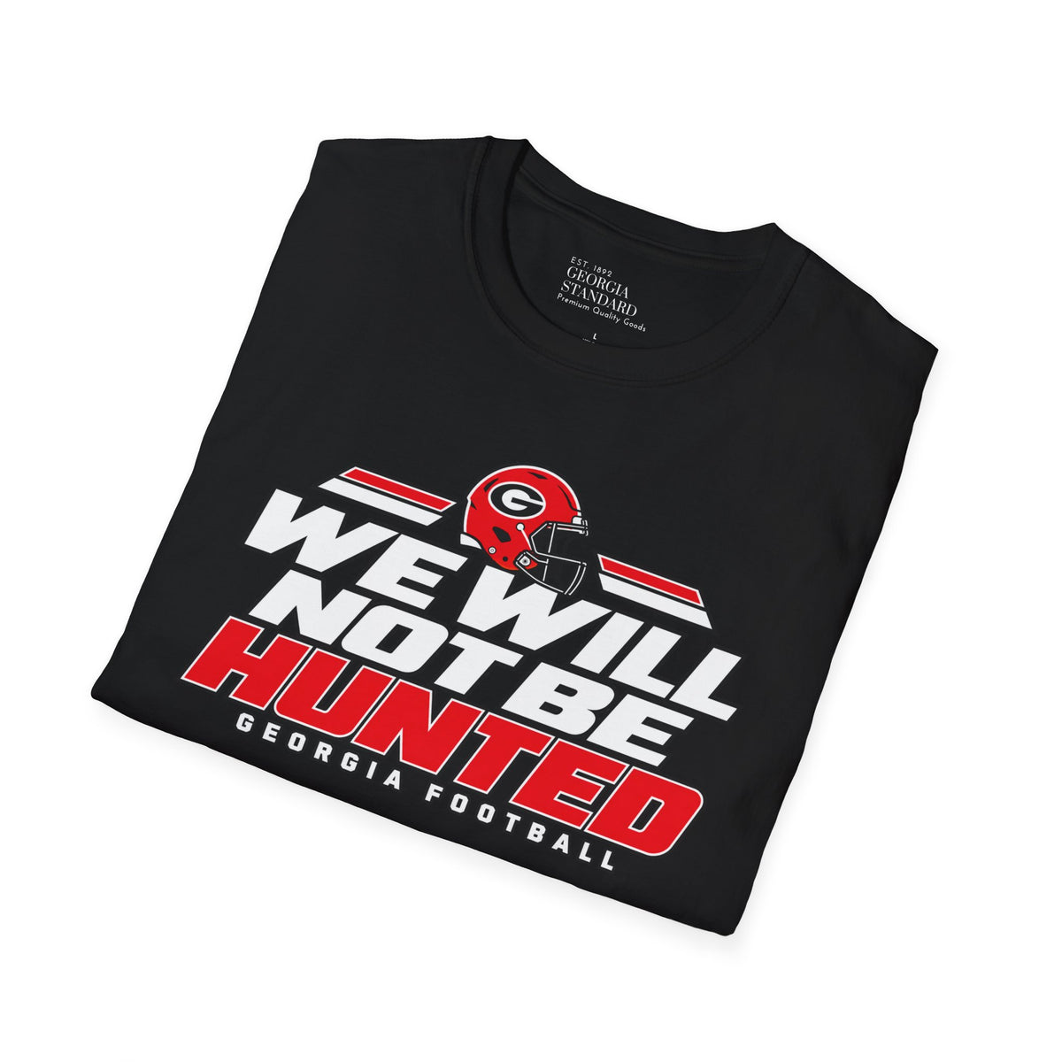We Will Not Be Hunted Tee