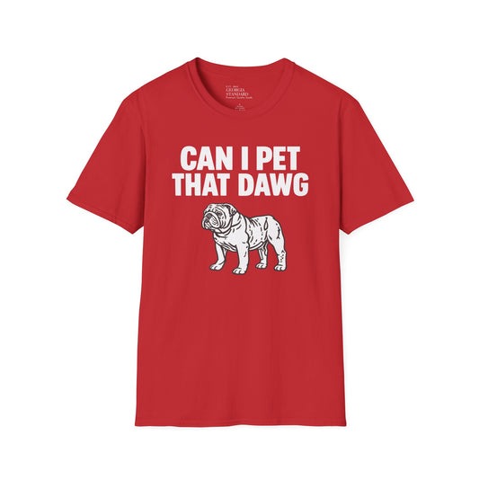 Can I Pet That Dawg Tee